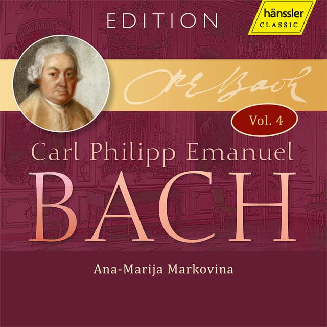 C.P.E. Bach: Edition, Vol. 4 - Carl Philipp Emanuel Bach