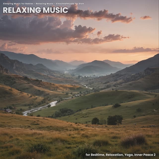 Relaxing Music for Bedtime, Relaxation, Yoga, Inner Peace 2 - Sleeping Music for Babies