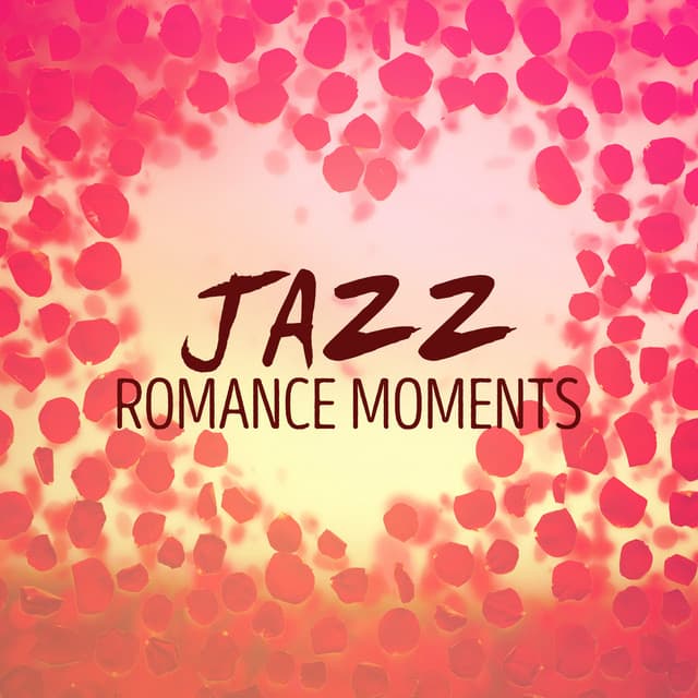Jazz Romance Moments - Jazz Romance