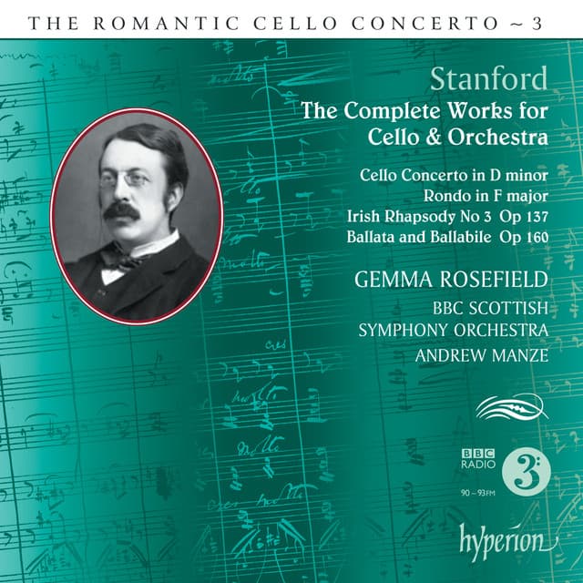 Stanford: Complete Works for Cello & Orchestra - Charles Villiers Stanford