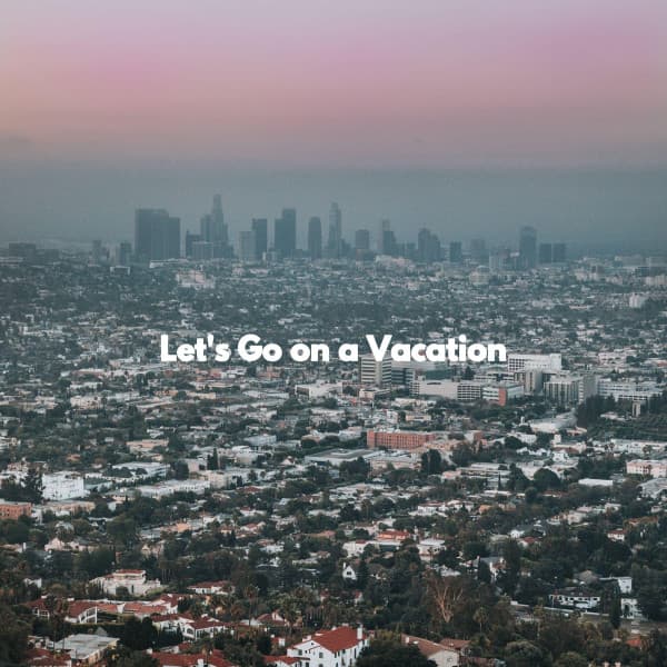 Let's Go on a Vacation - Easy Jazz Music