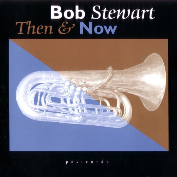 Then & Now - Bob Stewart
