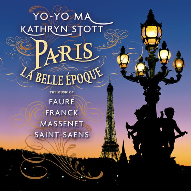 Paris - La Belle Époque - Yo-Yo Ma
