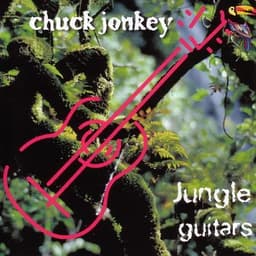 Jungle Guitars - Chuck Jonkey