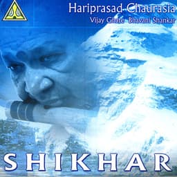 Shikhar - Hariprasad Chaurasia